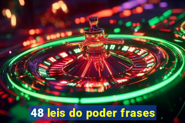 48 leis do poder frases